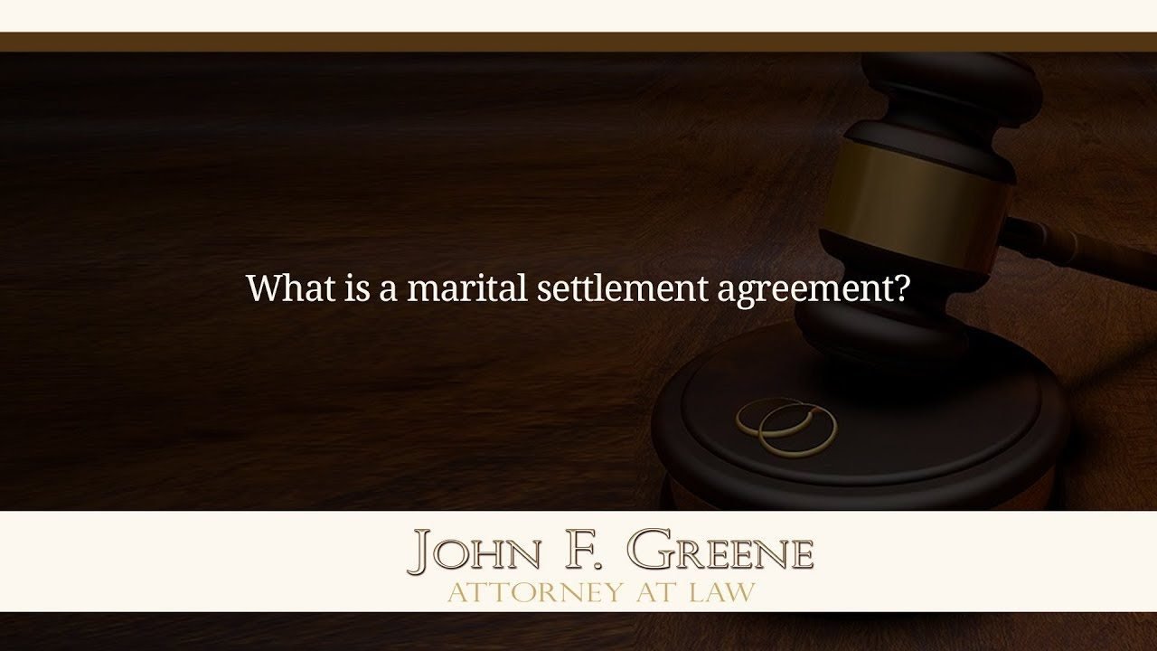 What Is A Marital Settlement Agreement?